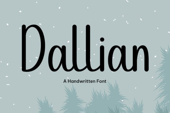 Dallian Font: A Handwritten Typeface That Speaks to Your Audience